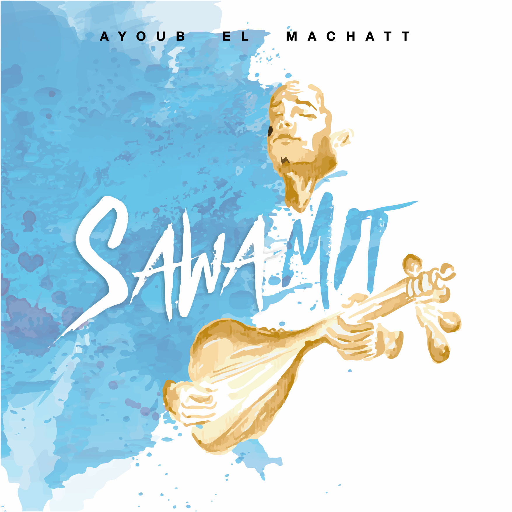 Concert SAWAMIT - Ayoub EL MACHATT - tabadoul